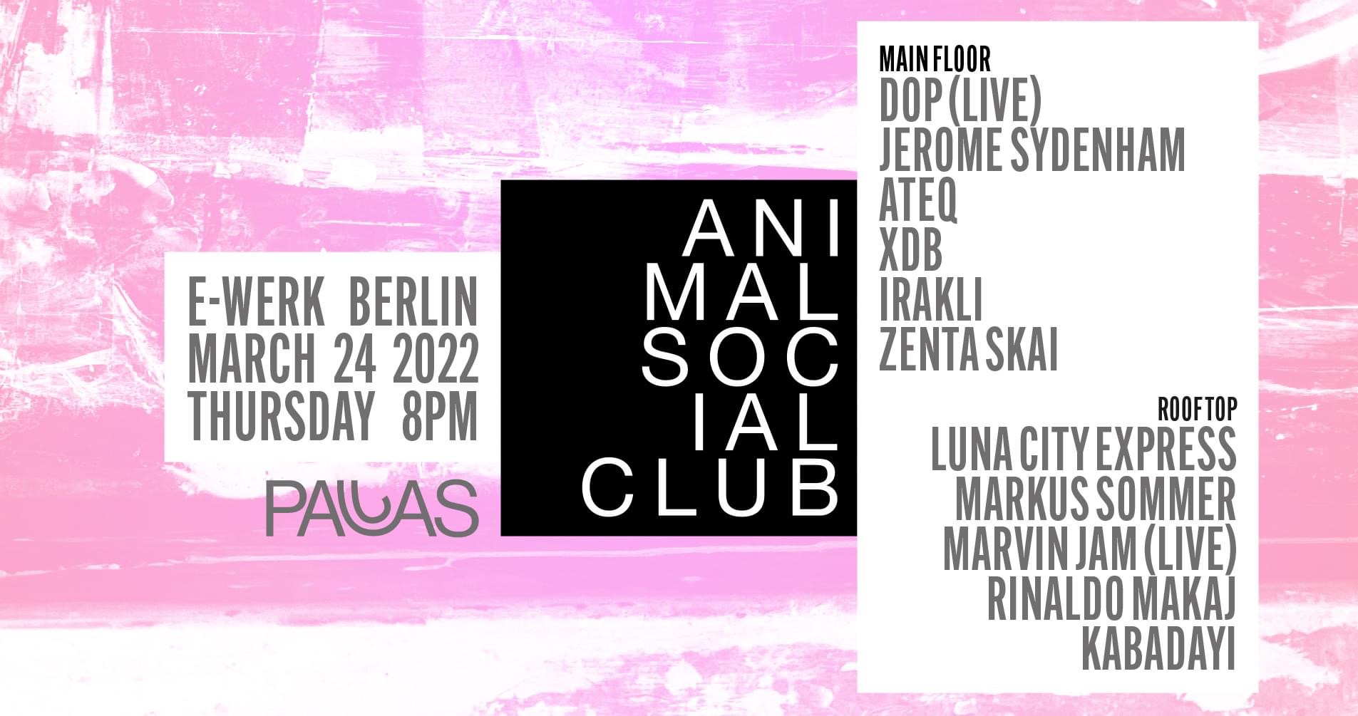 E-Werk am : Animal Social Club in Berlin